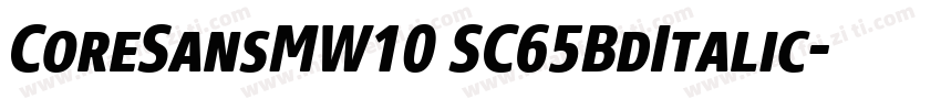 CoreSansMW10 SC65BdItalic字体转换